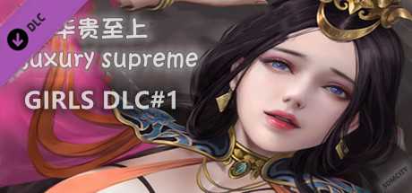 A0867 - 华贵至上 Luxury supreme Build.11053673-新增关卡+新增立绘+DLC+古风 免安装STEAM中文版[1016MB]